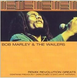 Bob Marley: Remix Revolution Greats
