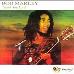 Bob Marley: Thank You Lord