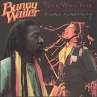 Bob Marley: Time Will Tell: A Tribute to Bob Marley