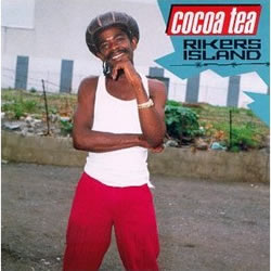 Cocoa Tea: Riker's Island