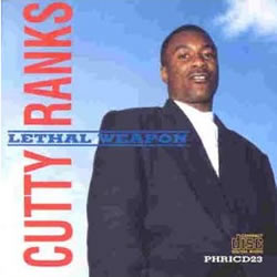 Cutty Ranks: Lethal Weapon