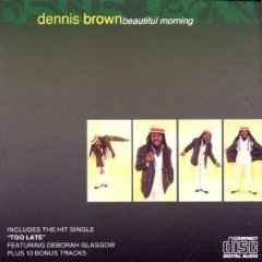 Dennis Brown: Beautiful Morning