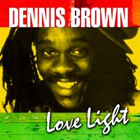 Dennis Brown: Love Light