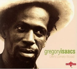 Gregory Isaacs Life's Lonely Road