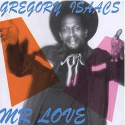 Gregory Isaacs Mr. Love