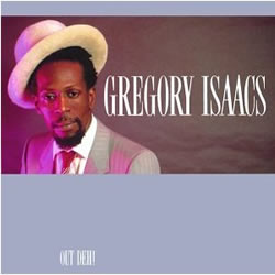 Gregory Isaacs Out Deh