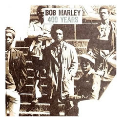 Bob Marley: 400 Years