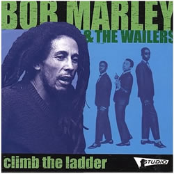 Bob Marley: Climb the Ladder