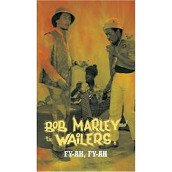 Bob Marley: Fy–Ah Fy–Ah: The Jad Masters 1967–1970