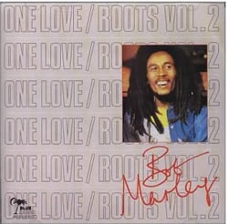 Bob Marley: One Love/Roots, Vol. 2