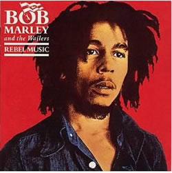 Bob Marley: Rebel Music