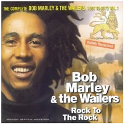 Bob Marley: Rock to the Rock