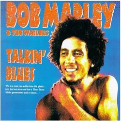 Bob Marley: Talkin' Blues