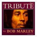 Bob Marley: Tribute to Bob Marley, Vol. 2