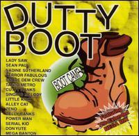 Cutty Ranks: Dutty Boot