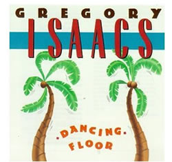 Gregory Isaacs Dancing Floor