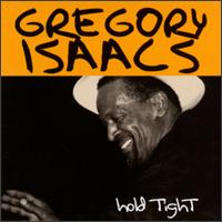 Gregory Isaacs Hold Tight