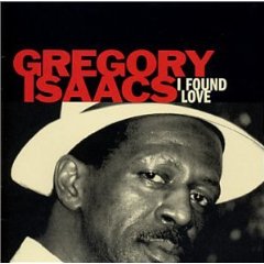 Gregory Isaacs I Found Love