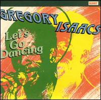 Gregory Isaacs Let's Go Dancing