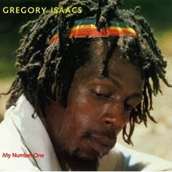 Gregory Isaacs My Number One