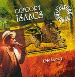 Gregory Isaacs No Luck