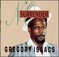 Gregory Isaacs No Surrender