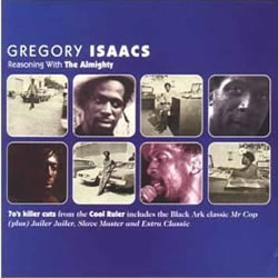 Gregory Isaacs Reasoning With the Almighty