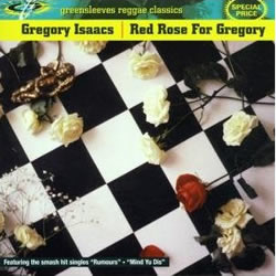 Gregory Isaacs Red Rose for Gregory