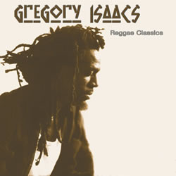 Gregory Isaacs Reggae Classics
