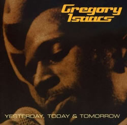 Gregory Isaacs Yesterday, Today, Tomorrow